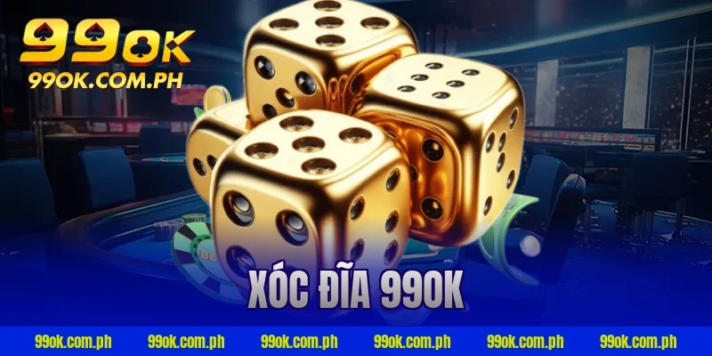 xóc đĩa 99ok